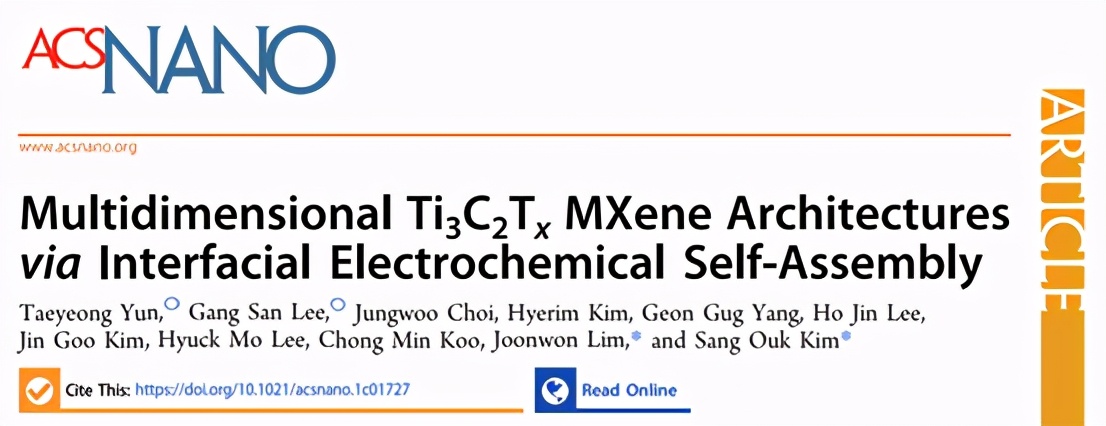 ACS Nano:界面電化學(xué)自組裝多維 Ti3C2Tx MXene 架構(gòu)及水-氣凝膠應(yīng)用